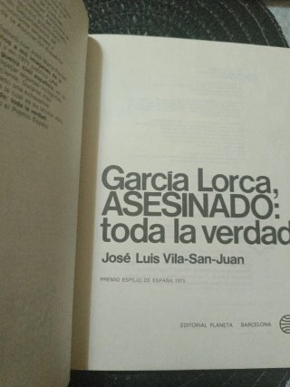 GARCIA LORCA ASESINADO TODA LA VERDAD