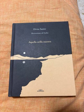 Aquella orilla nuestra