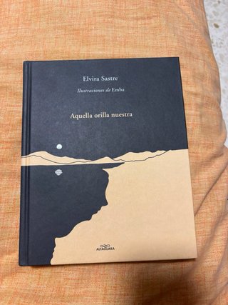 Aquella orilla nuestra