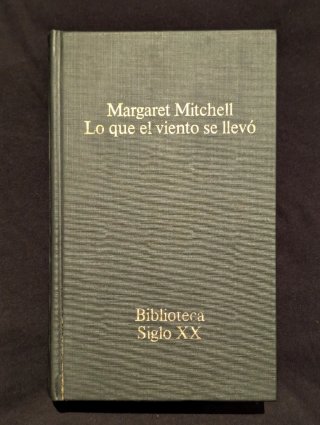 Lo que el Viento se Llevó(Margaret Mitchell, 1936)