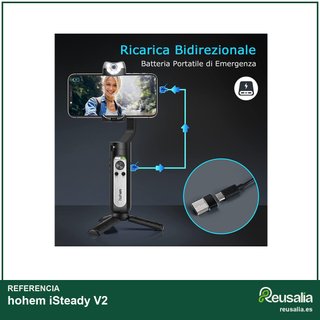 - hohem iSteady V2 estabilizador móvil gimbal
