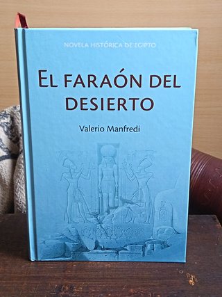 El Faraón del Desierto – Valerio Massimo Manfredi