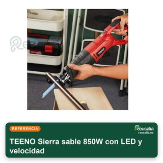 TEENO Sierra sable 850W con LED y velocidad