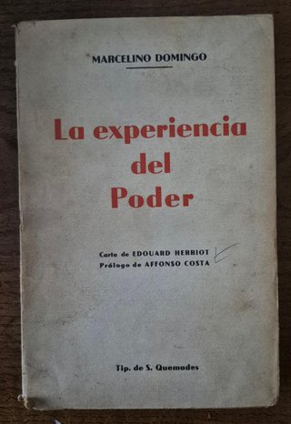 La experiencia del poder. Marcelino Domingo