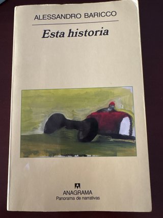 Libro "Esta historia" de Alessandro Baricco