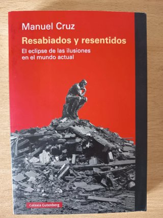 Resabiados y resentidos