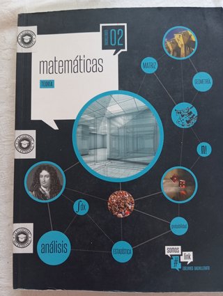 Dos libros de texto 2o bachillerato matematicas.