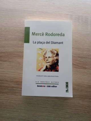 La plaça del Diamant - Mercè Rodoreda