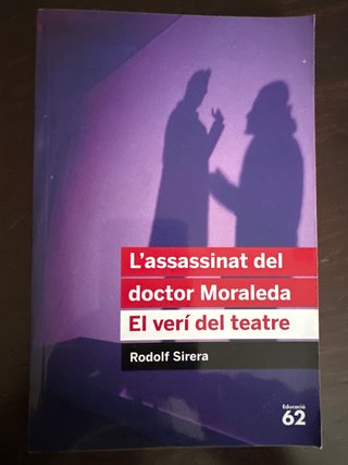 L'assassinat del doctor Moraleda. El verí del t...