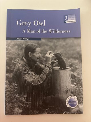 Grey Owl _ A Man of the Wilderness