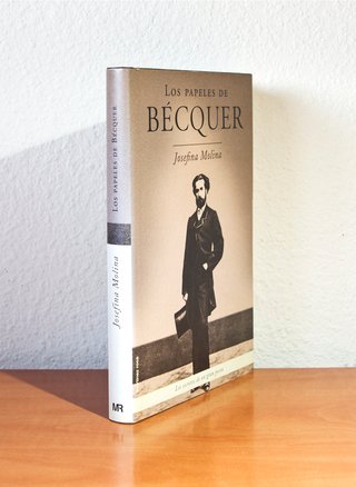 LOS PAPELES DE BÉCQUER - Josefina Molina