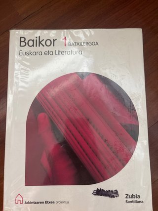 BAIKOR EUSKARA ETA LITERATURA 1 BATXILERGOA JAK...