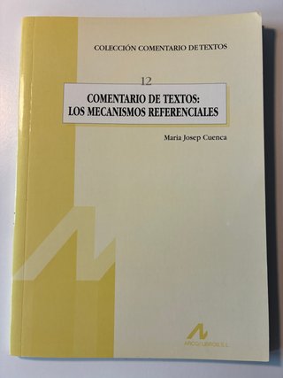 Comentario de textos: Los mecanismos referenciales