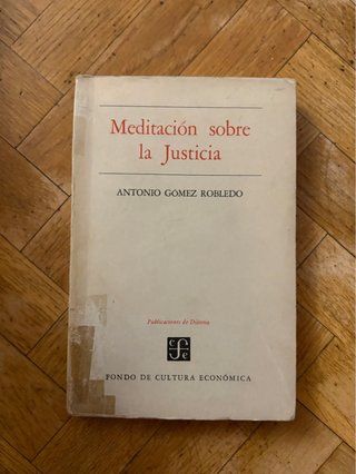 Meditación sobre la Justicia antonio gomez robledo
