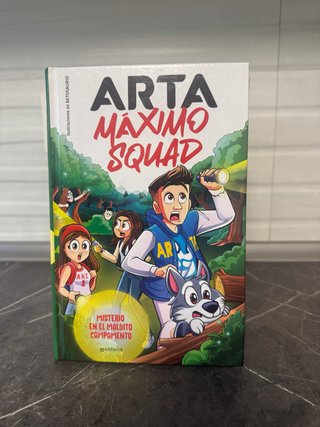 Arta Máximo Squad 2. Misterio en el maldito cam...