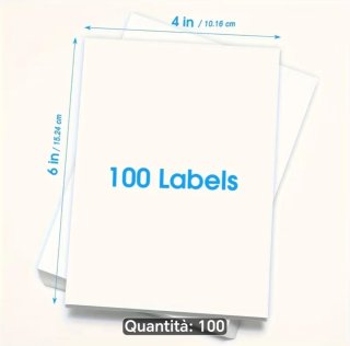 100 Etichette Adesive 4x6 per Stampante Termica
