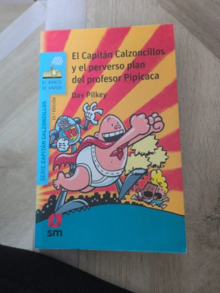 El Capitán Calzoncillos y el perverso plan del ...