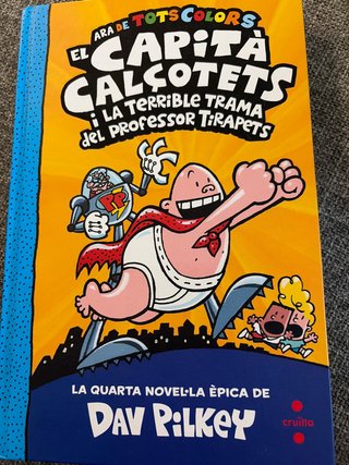 El Capità Calçotets i la terrible trama del pro...