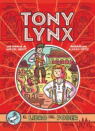 Los diarios de Tony Lynx el libro del poder