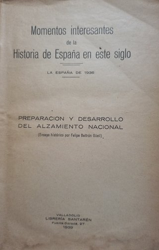Alzamiento Nacional. Felipe Bertrán Guell