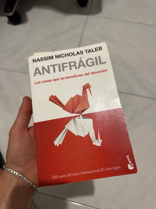 Antifrágil las cosas que se benefician del deso...