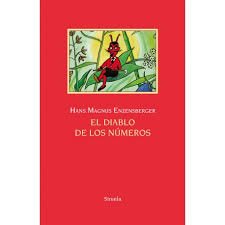 El diablo de los números Un libro para todos aq...