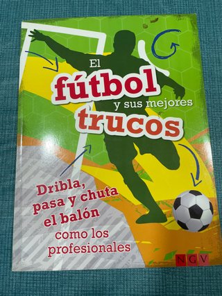El fútbol y sus mejores trucos