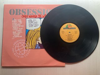 Vinilo Obsession Only Wanna Be With You