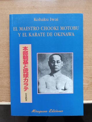 El maestro Chooki Motobu y el Karate de Okinawa