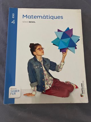 Matemàtiques, 4 ESO sèrie Resol : projecte Sabe...