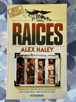Raíces - Alex Haley