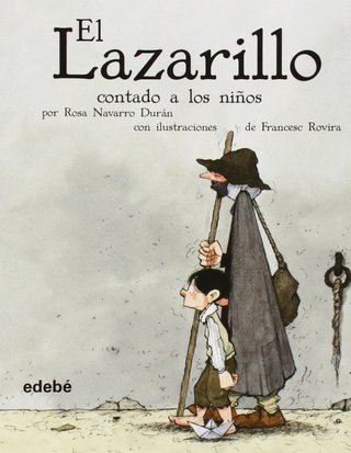 EL LAZARILLO CONTADO A LOS NIÑOS (CLÁSICOS CONTADO