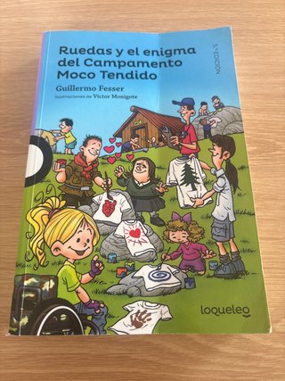 Ruedas y el enigma del campamento moco
