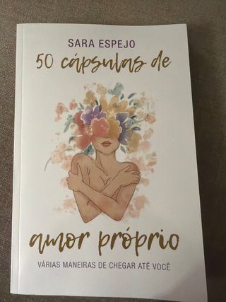 50 cápsulas de amor próprio: Várias maneiras de...