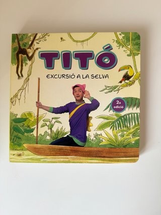 Titó. Excursió a la selva