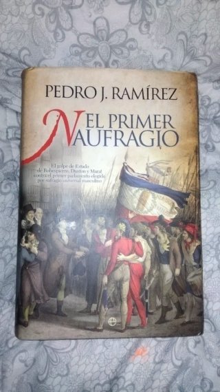 El Primer Naufragio" Pedro J. Ramírez