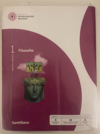 Filosofía 1 Bachillerato : Proyecto construyend...