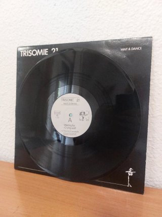 12" 1985 Trisomie 21 – Wait & Dance
