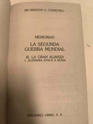 Memorias de Churchill. Alemania ataca la Urss