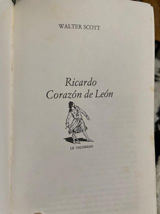 Ricardo corazón de león. Walter Scott