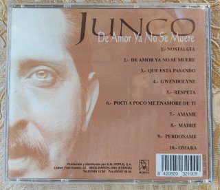 CD Junco - De Amor Ya No Se Muere
