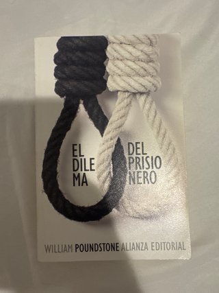 El dilema del prisionero John von Neumann, la t...