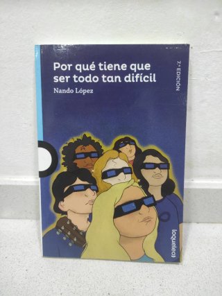 ¿Por qué todo tiene que ser tan difícil?