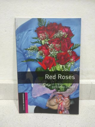 Oxford Bookworms Library: Starter: Red Roses