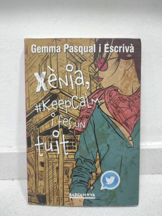 Xènia, #KeepCalm i fes un tuit