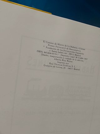 Libro, EL CAMINO DE HIERRO, DE LA HABANA A GÜINES. PRIMER FERROCARRIL DE IBEROAMERICA