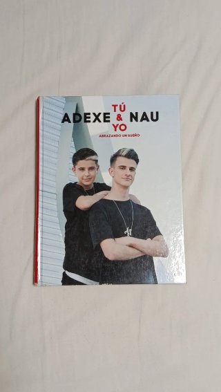 Adexe y Nau, Tú y yo: abrazando un sueño