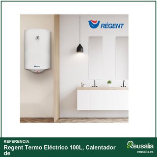 Regent - Termo Eléctrico 100L, Calentador de