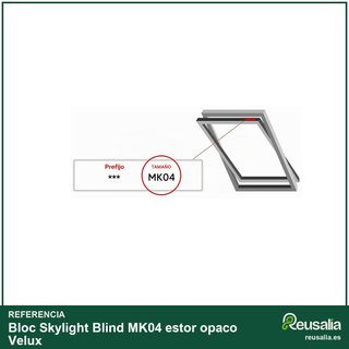 Bloc Skylight Blind MK04 estor opaco Velux