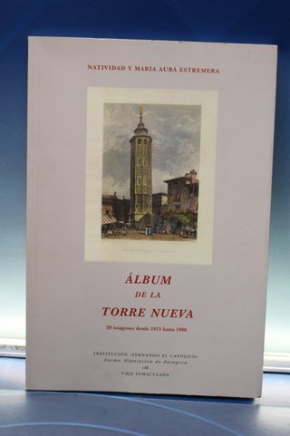 La Torre Nueva 1504 – 1892, Zaragoza. Escultura cerámica + libro